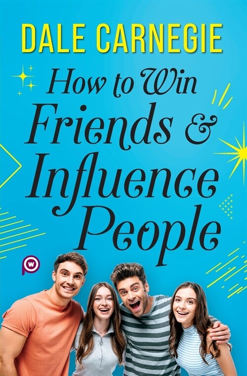 How to Win Friends and Influence People (Paperback)