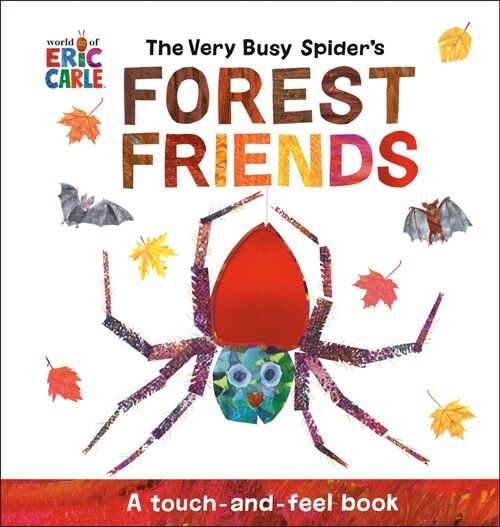 The Very Busy Spiders Forest Friends: A Touch-And-Feel Book (Paperback)