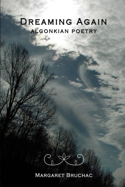 Dreaming Again: Algonkian Poetry (Paperback)