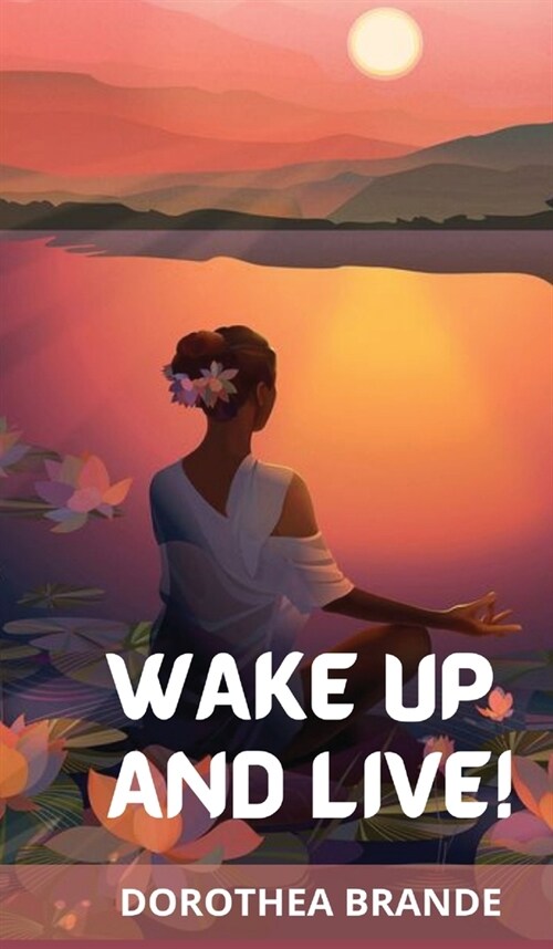 Wake Up and Live! (Hardcover)