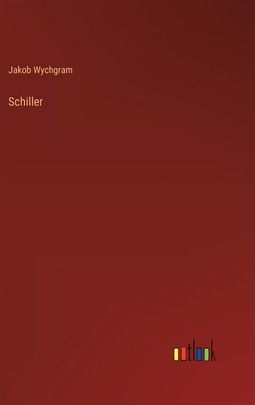 Schiller (Hardcover)