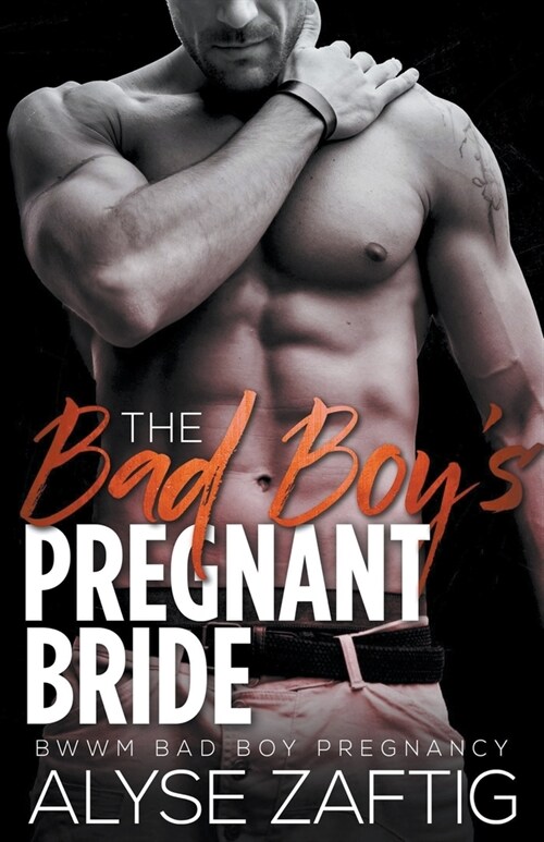 The Bad Boys Pregnant Bride (Paperback)