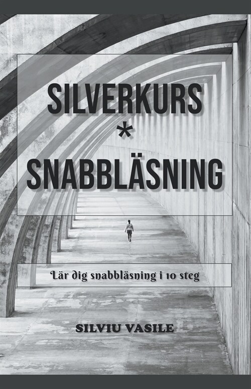Silverkurs * Snabbl?ning (Paperback)