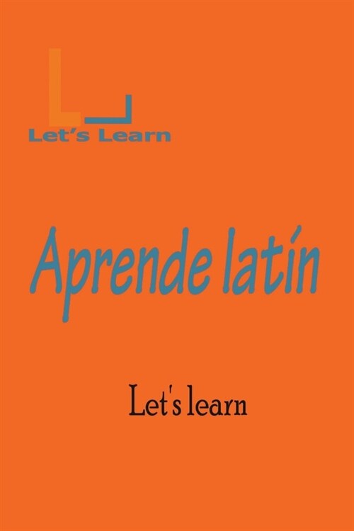 Lets Learn _ Aprender lat? (Paperback)