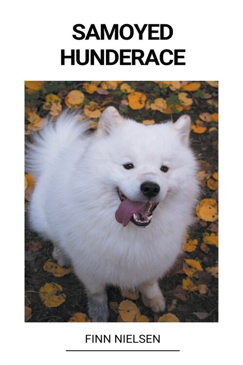 Samoyed (Hunderace) (Paperback)