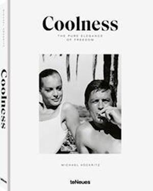 Coolness: The Pure Elegance of Freedom (Hardcover)