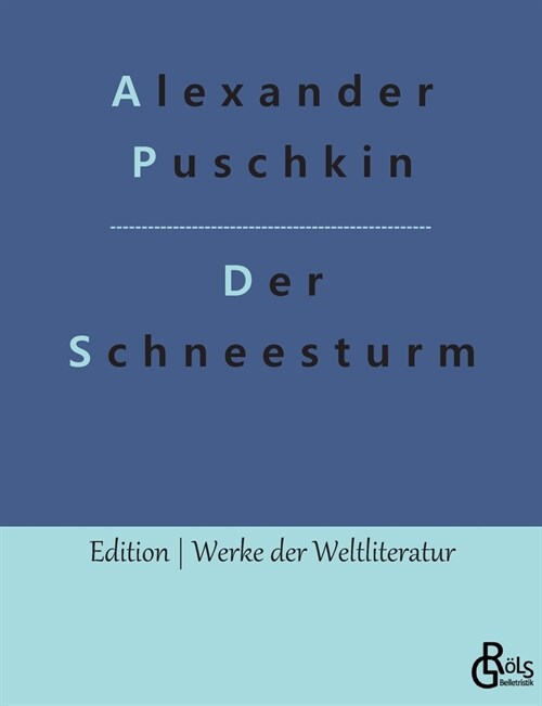 Der Schneesturm: und andere Erz?lungen (Paperback)