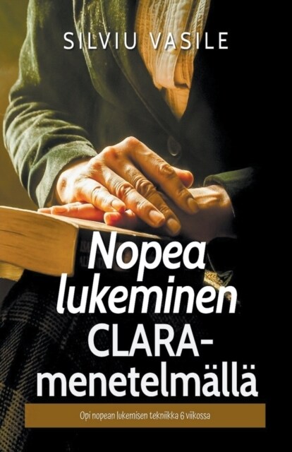 Nopea lukeminen CLARA-menetelm?l? (Paperback)