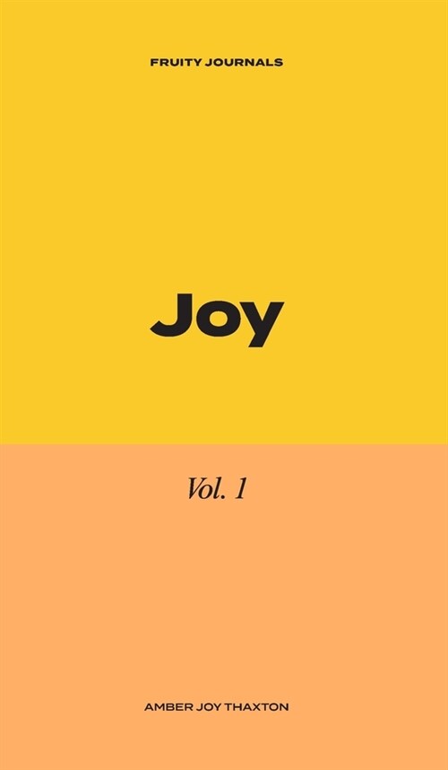 Joy: 30 Day Journal Devotional (Hardcover)