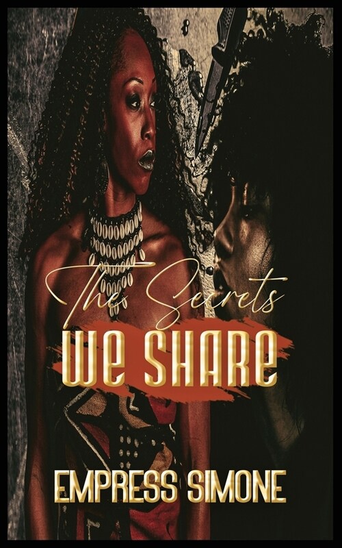 The Secrets We Share (Paperback)