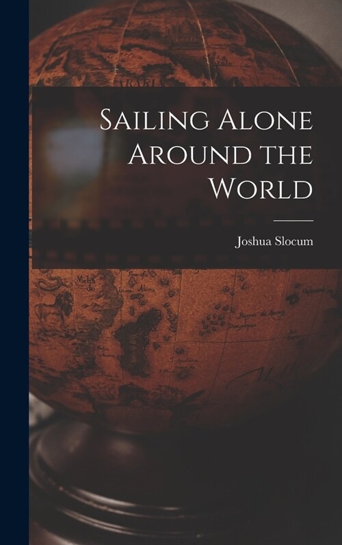 Sailing Alone Around the World (Hardcover)