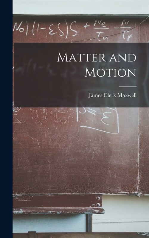 Matter and Motion (Hardcover)