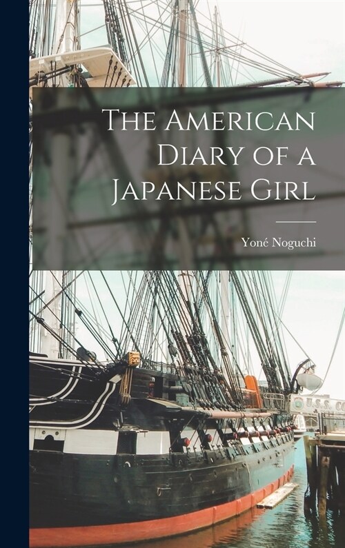 The American Diary of a Japanese Girl (Hardcover)