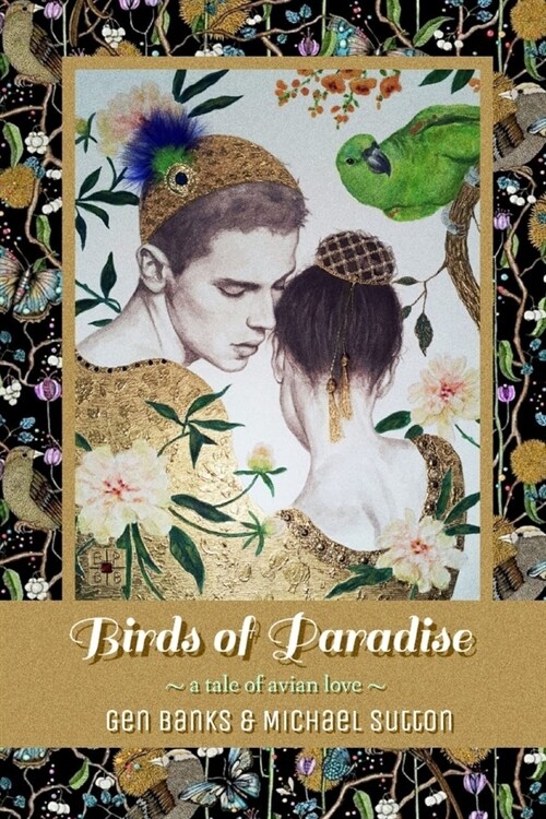 Birds of Paradise: a tale of avian love (Paperback)