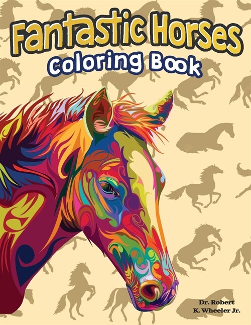 Fantastic Horses: Coloring Book (Paperback)