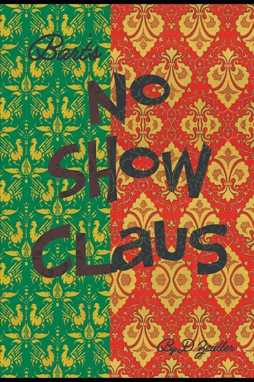 No Show Claus: Bart Presents (Paperback)