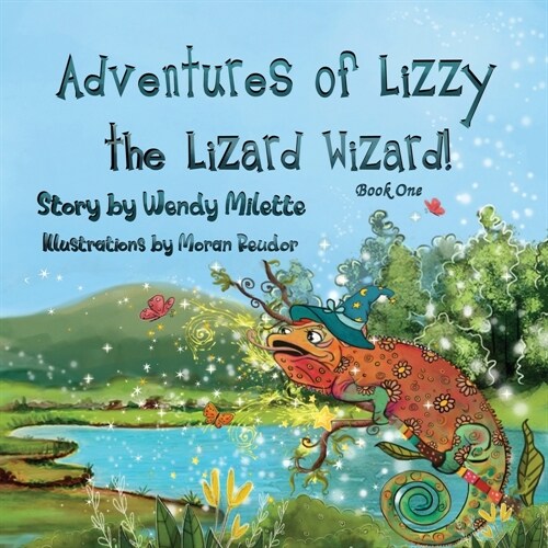 Adventures of Lizzy the Lizard Wizard (Paperback)