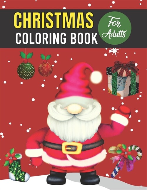 Christmas Coloring Book for Adults: An Adult Coloring Book with Beautiful Christmas Designs (Paperback)