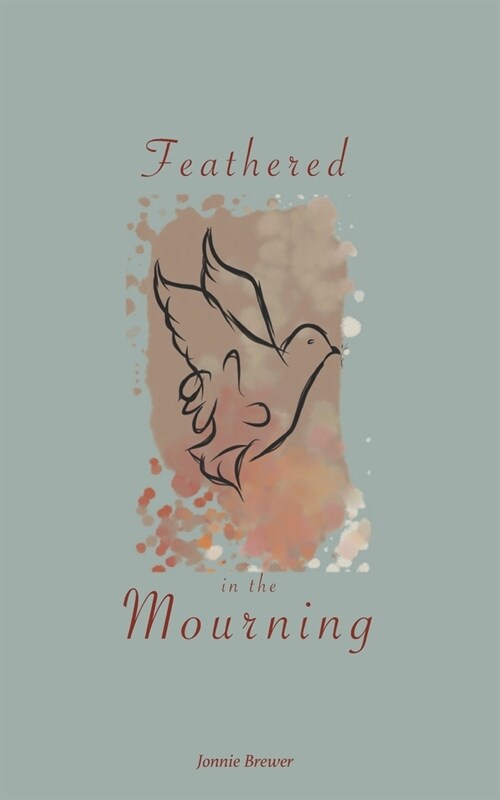 Feathered in the Mourning (Paperback)