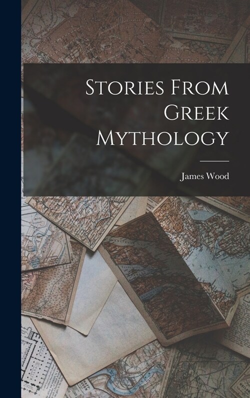 Stories From Greek Mythology (Hardcover)