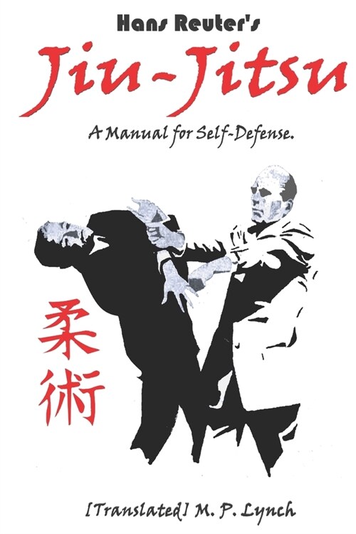 Jiu-Jitsu: A Manual for Self-Defense (Paperback)