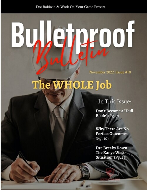 Bulletproof Bulletin: November 2022 (Paperback)