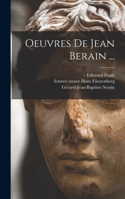 Oeuvres de Jean Berain ... (Hardcover)