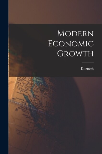 Modern Economic Growth (Paperback)