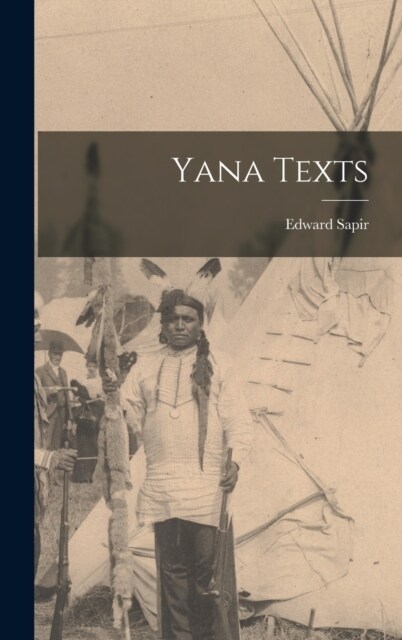 Yana Texts (Hardcover)