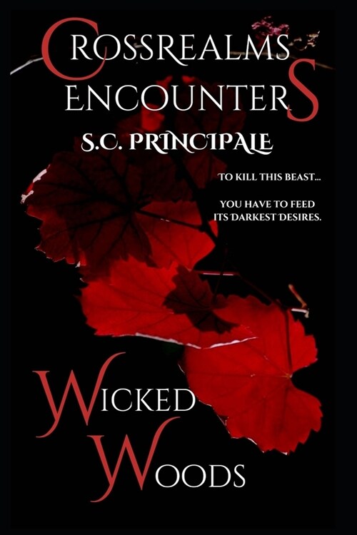 CrossRealms Encounters: Wicked Woods (Paperback)