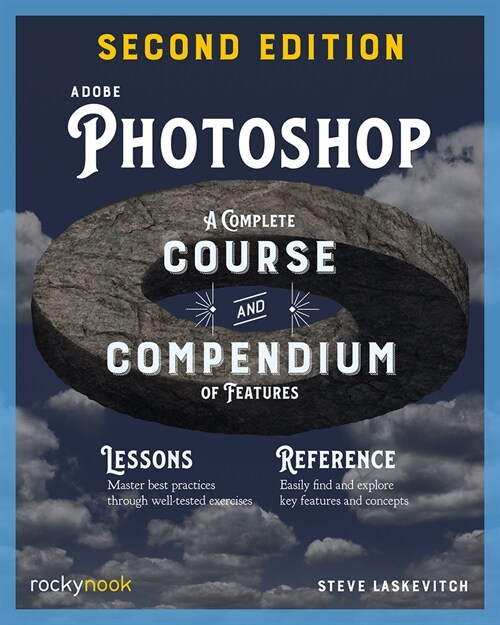 Adobe Photoshop, 2nd Edition: A Complete Course and Compendium of Features (Paperback, 2)