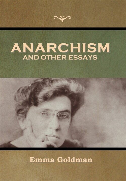 Anarchism and Other Essays (Hardcover)