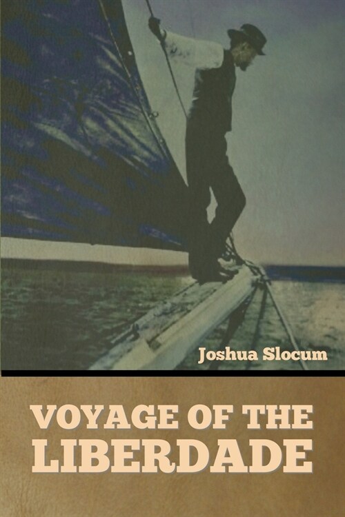Voyage of the Liberdade (Paperback)