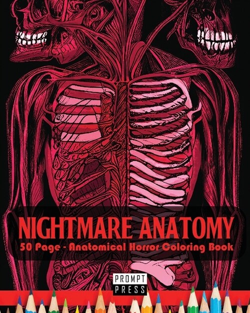 Nightmare Anatomy: 50 Page - Anatomical Horror Coloring Book (Paperback)