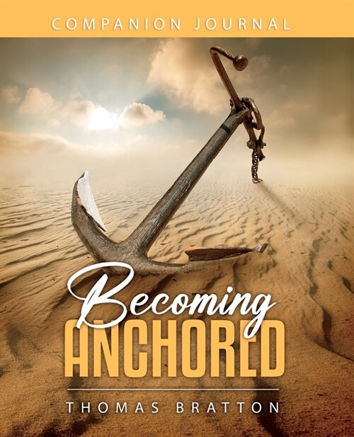 Becoming Anchored Companion Journal (Paperback)