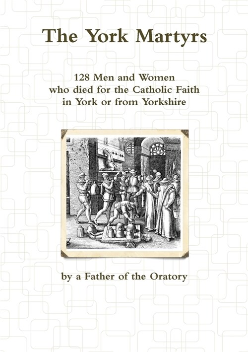 The York Martyrs (Paperback)