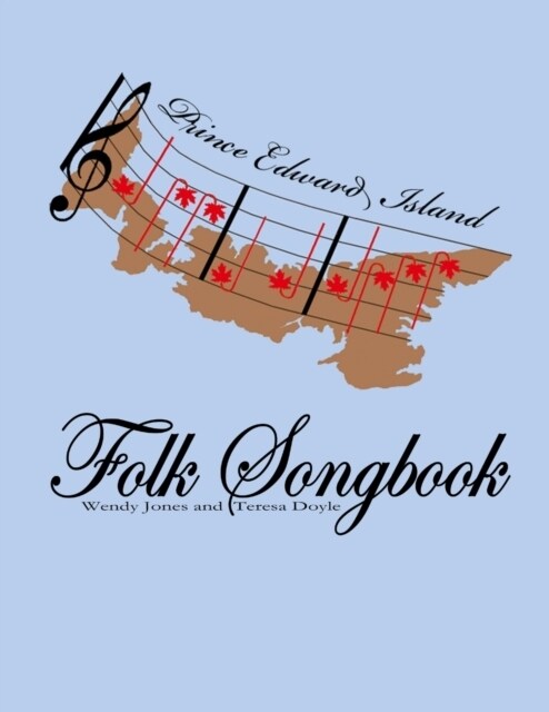 Prince Edward Island Folk Songbook (Paperback)