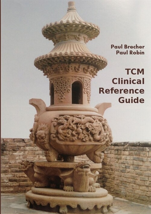 Chinese Acupuncture and Herbal Medicine Clinical Reference (Paperback)