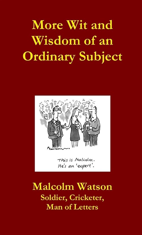 More Wit and Wisdom of an Ordinary Subject (Paperback)