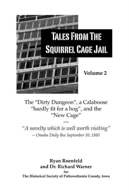 Tales From the Squirrel Cage Jail Volume 2 (Paperback)