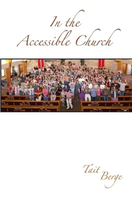 In the Accessible Church (Paperback)