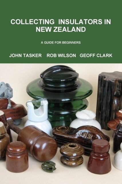 Collecting Insulators in New Zealand (Paperback)