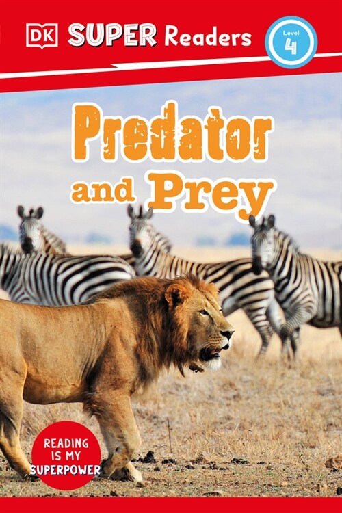 DK Super Readers Level 4 Predator and Prey (Hardcover)