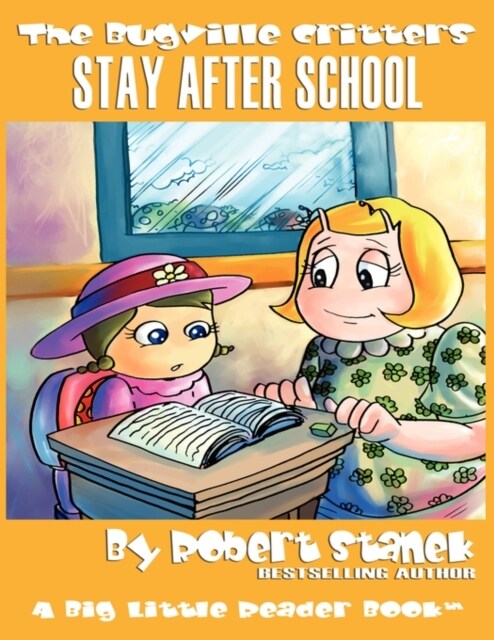 Stay After School (The Bugville Critters #10, Lass Ladybugs Adventures Series) (Paperback)