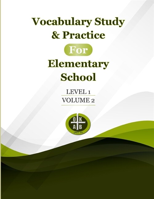 Vocabulary Study & Practice for Elementary School Level 1 Volume 2: Teacher Edition (Paperback)