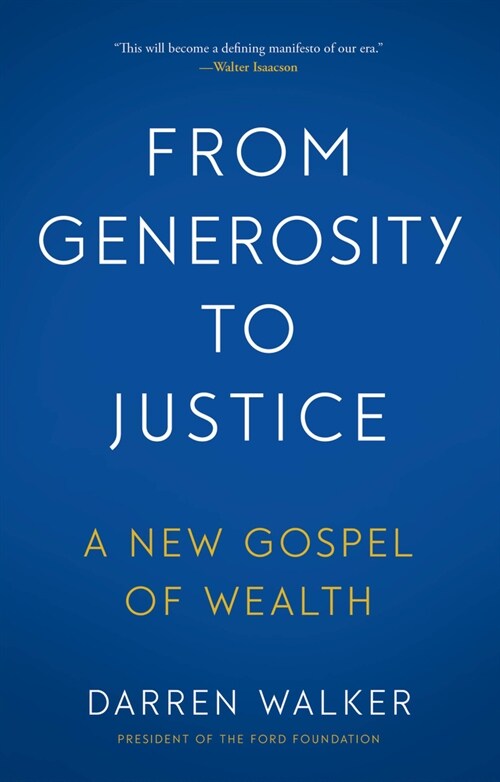From Generosity to Justice: A New Gospel of Wealth (Hardcover)