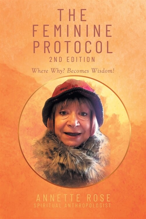 The Feminine Protocol: 2nd Edition (Paperback)