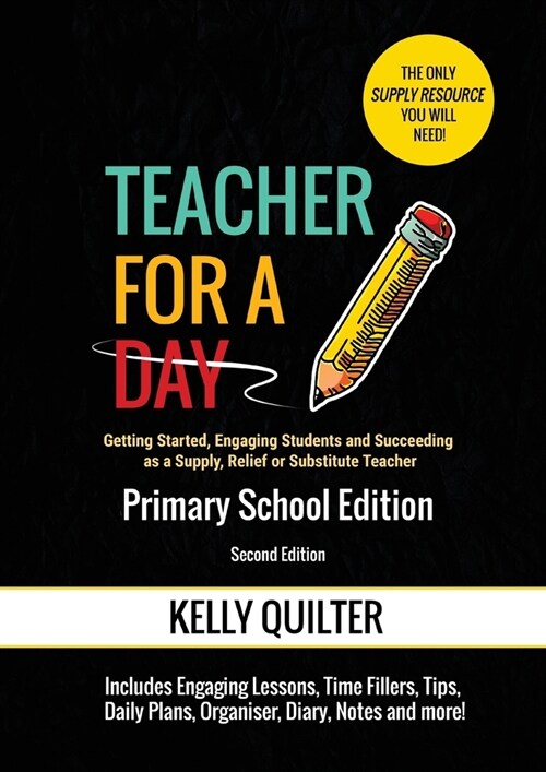 Teacher for a Day: Primary School Edition (Paperback)