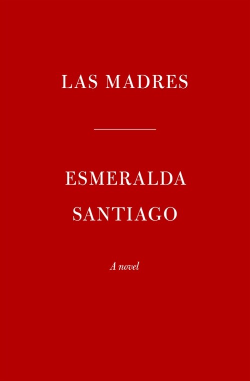 Las Madres (Hardcover)