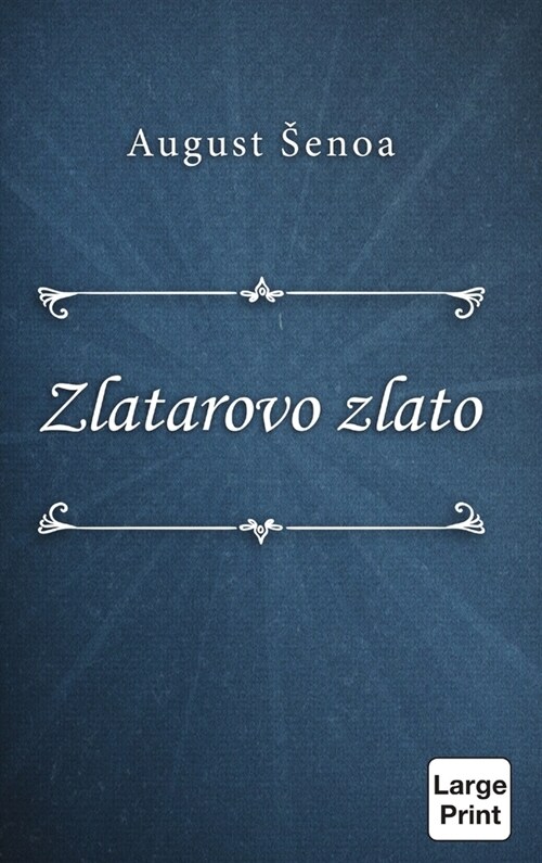 Zlatarovo zlato (Hardcover)